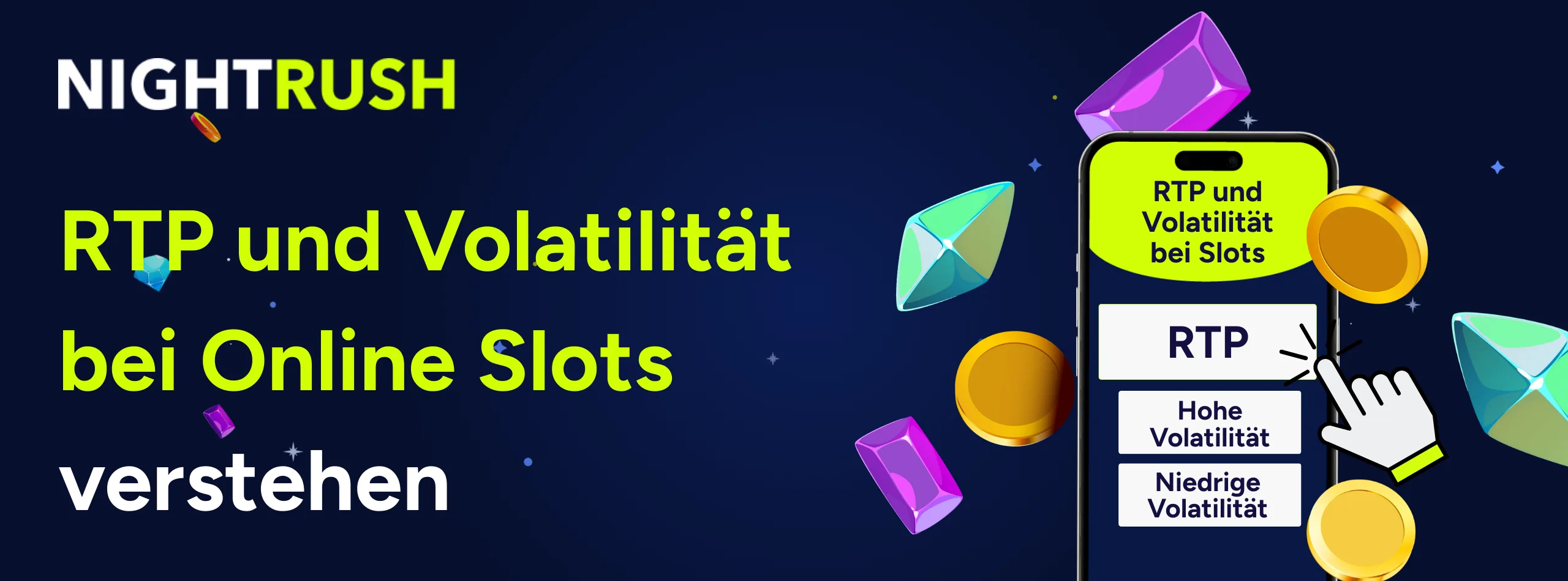 Nightrush Banner mit dem Text: RTP und Volatilität bei Online Slots verstehen