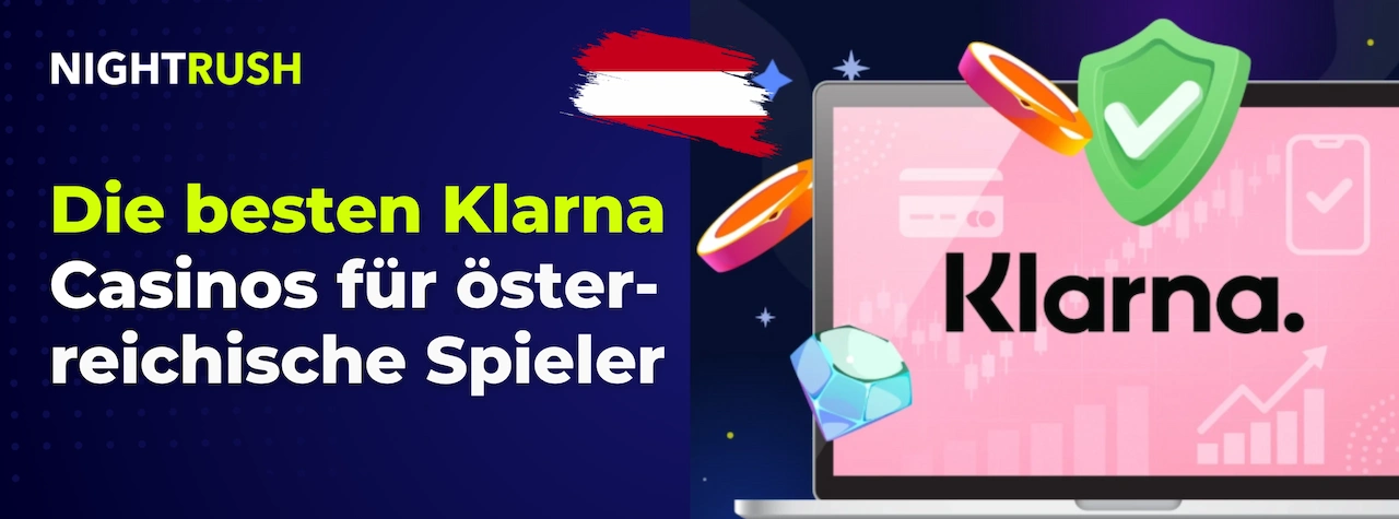 Nightrush Banner mit dem Text: Die besten Klarna Casinos für österreichische Spieler.