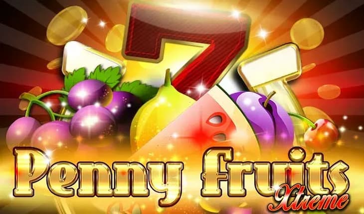 Penny Fruits Xtreme slot