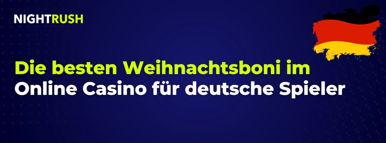 Nightrush Banner mit dem Text: Die besten Weihnachtsboni im Online Casino für deutsche Spieler.