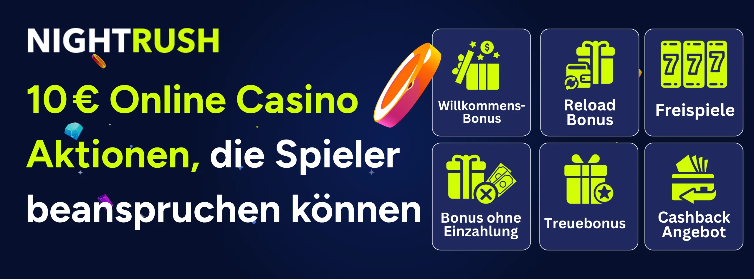 Nightrush Banner mit dem Text 10 € Online Casino Aktionen, die Spieler beanspruchen können