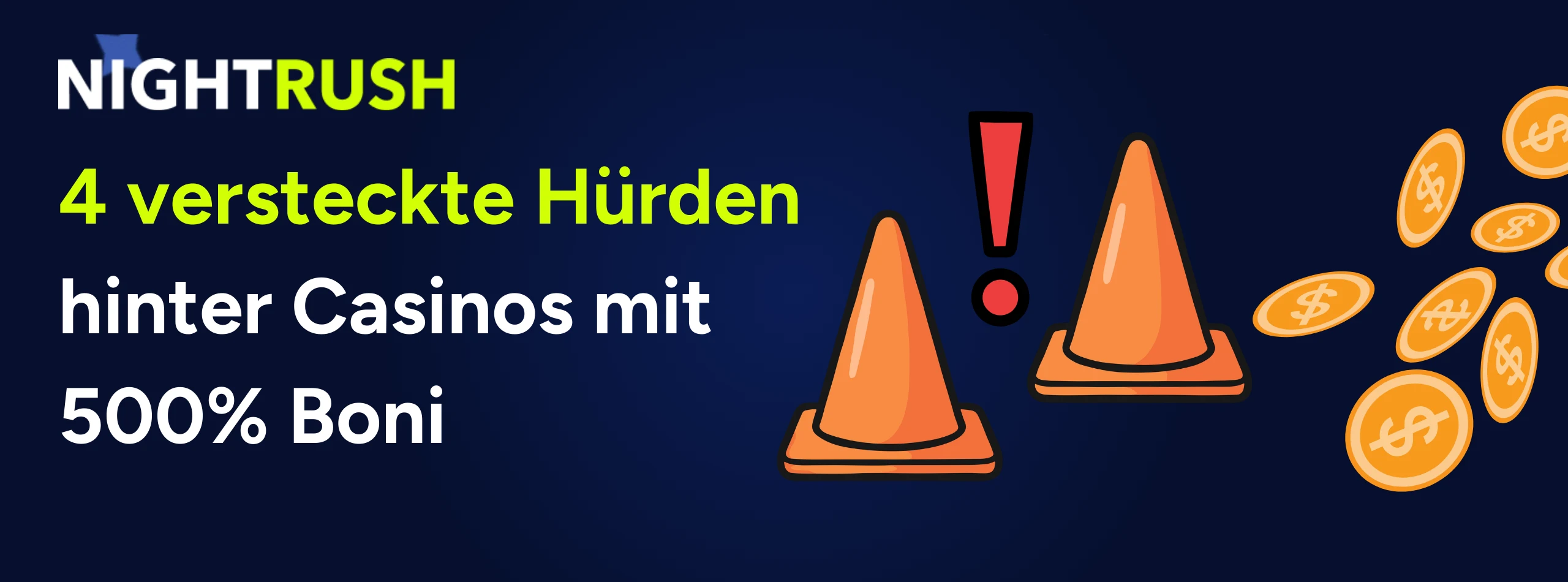 Nightrush Banner mit dem Text: 4 versteckten Hürden hinter 500% Casino Boni