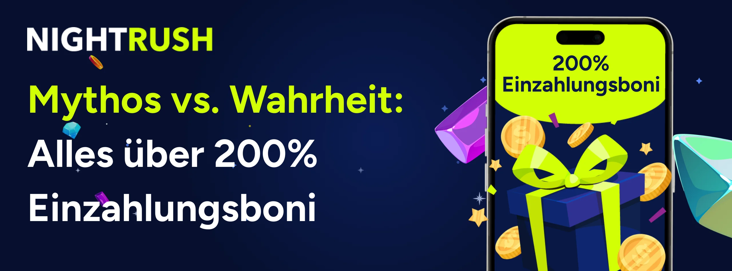 Nightrush Banner mit dem Text: Mythos vs. Wahrheit: Alles über 200% Einzahlungsboni