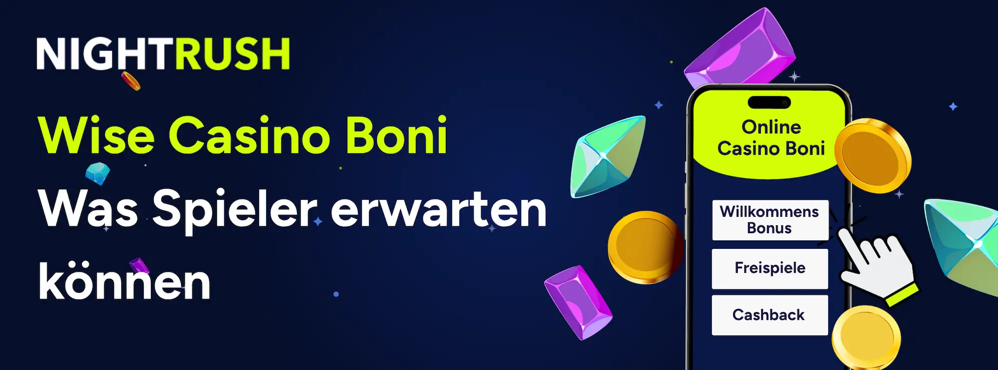 Nightrush Banner mit dem Text: Wise Casino Boni - was Spieler erwarten können