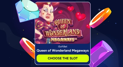 A promotional banner for the Queen of Wonderland Megaways slot by iSoftBet with a play button.
