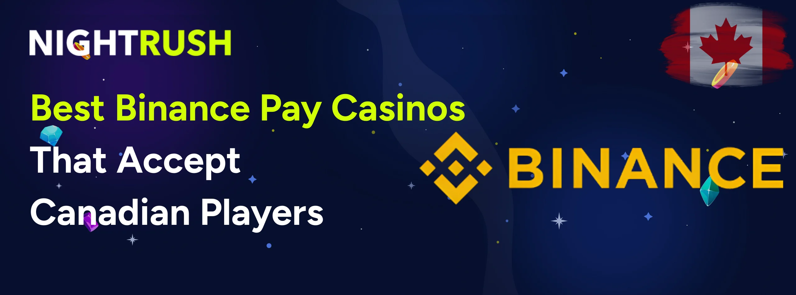 Nightrush banner advertising Best Binance Pay Casinos with the Binance logo and a Canadian flag.