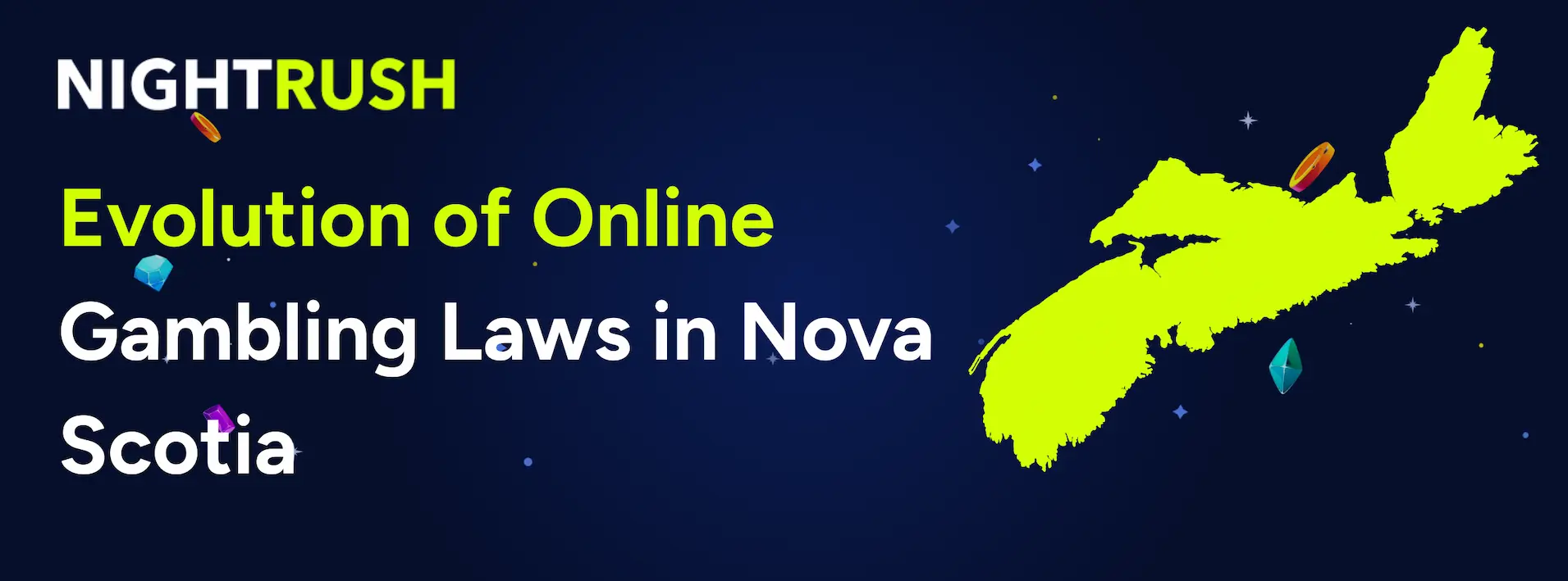 Banner with the text Evolution of Gambling Laws in Nova Scotia