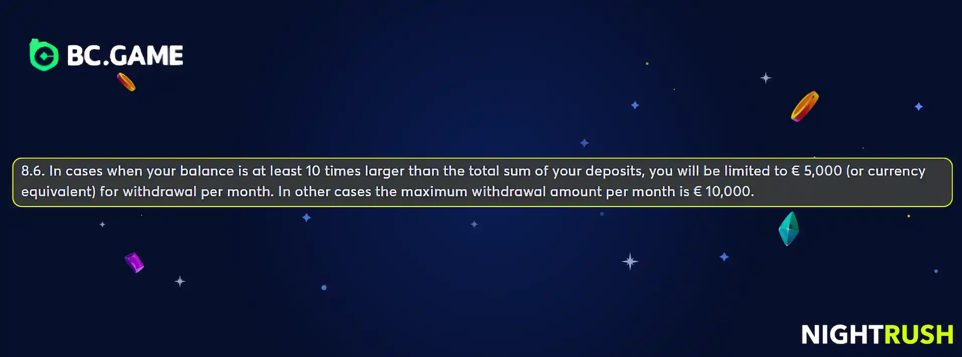 Monthly withdrawal limits are €5,000 or €10,000 based on balance-to-deposit ratio.