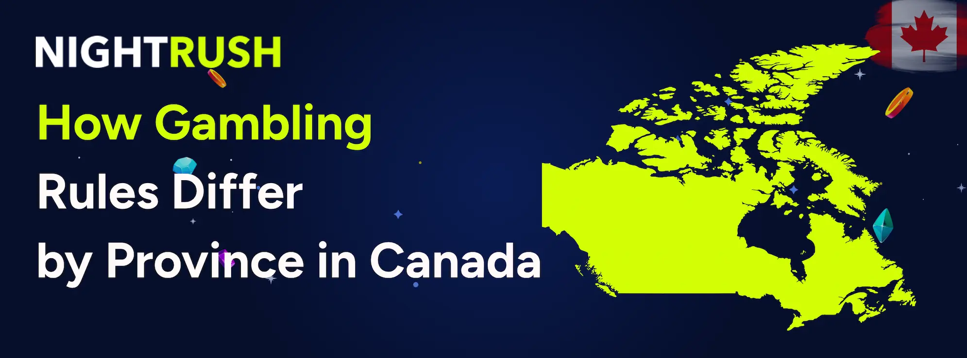 Banner with the text How Gambling Rules Differ by Province in Canada