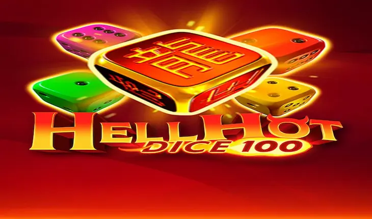 Hell Hot 100 Dice Slot Review 2026