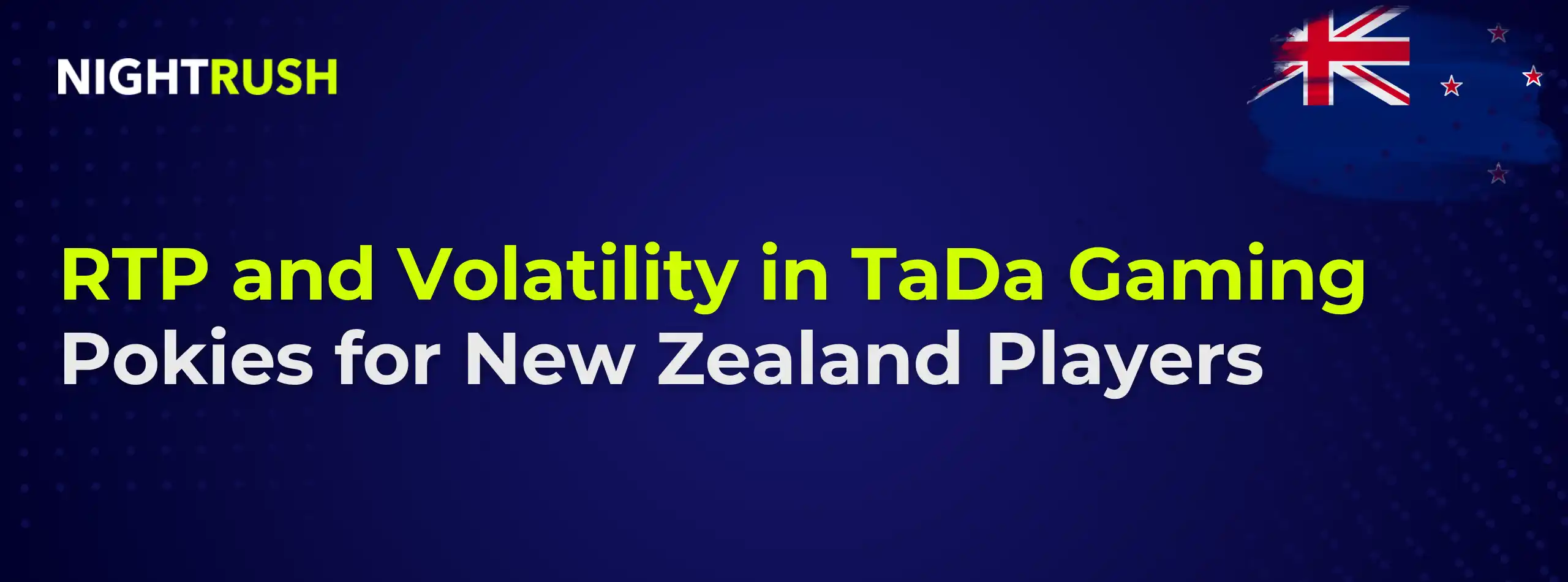 Banner with the text RTP and Volatility of TaDa Gaming Pokies