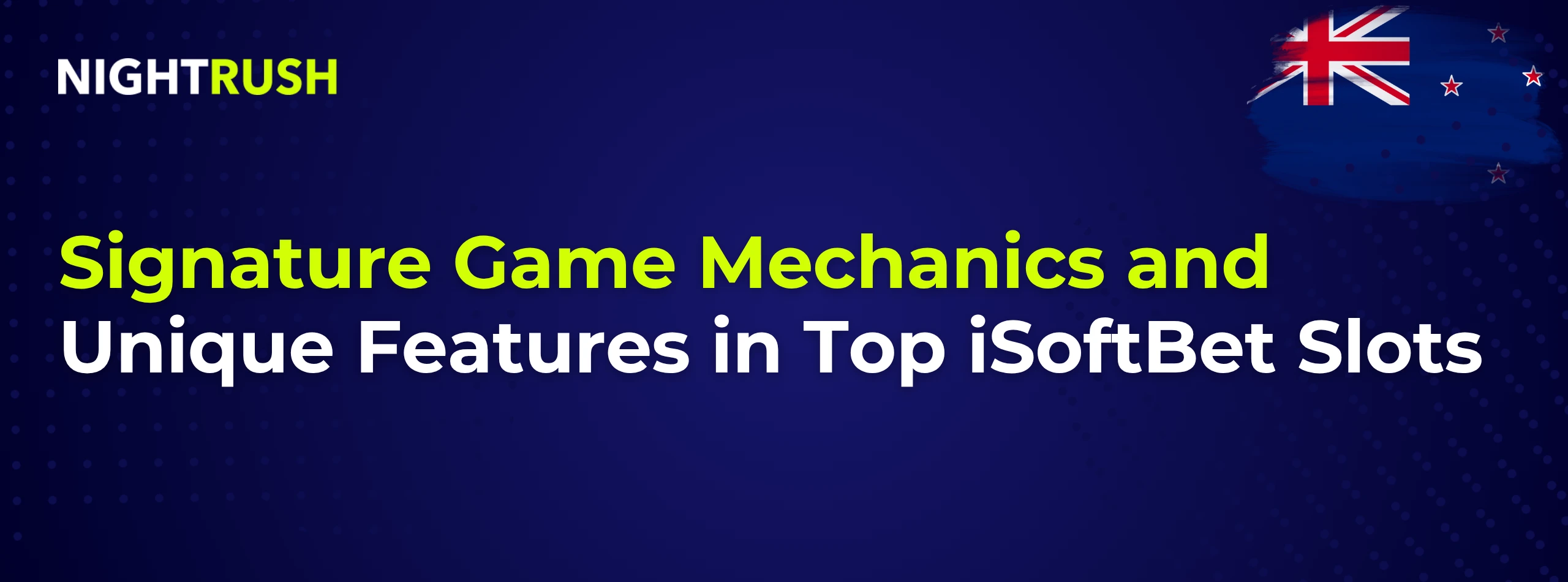 Signature Game Mechanics and Unique Features in Top iSoftBet Slots on blue.