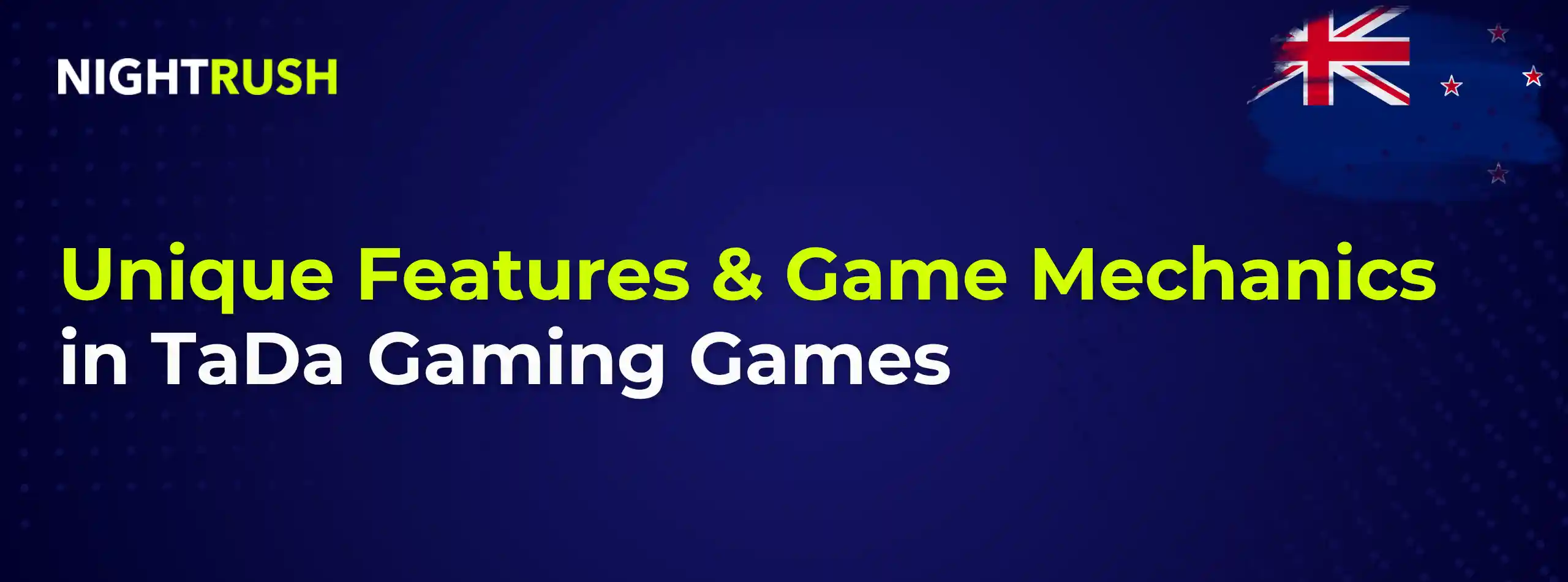 Banner with the text Unique Features & Game Mechanics in TaDa Gaming