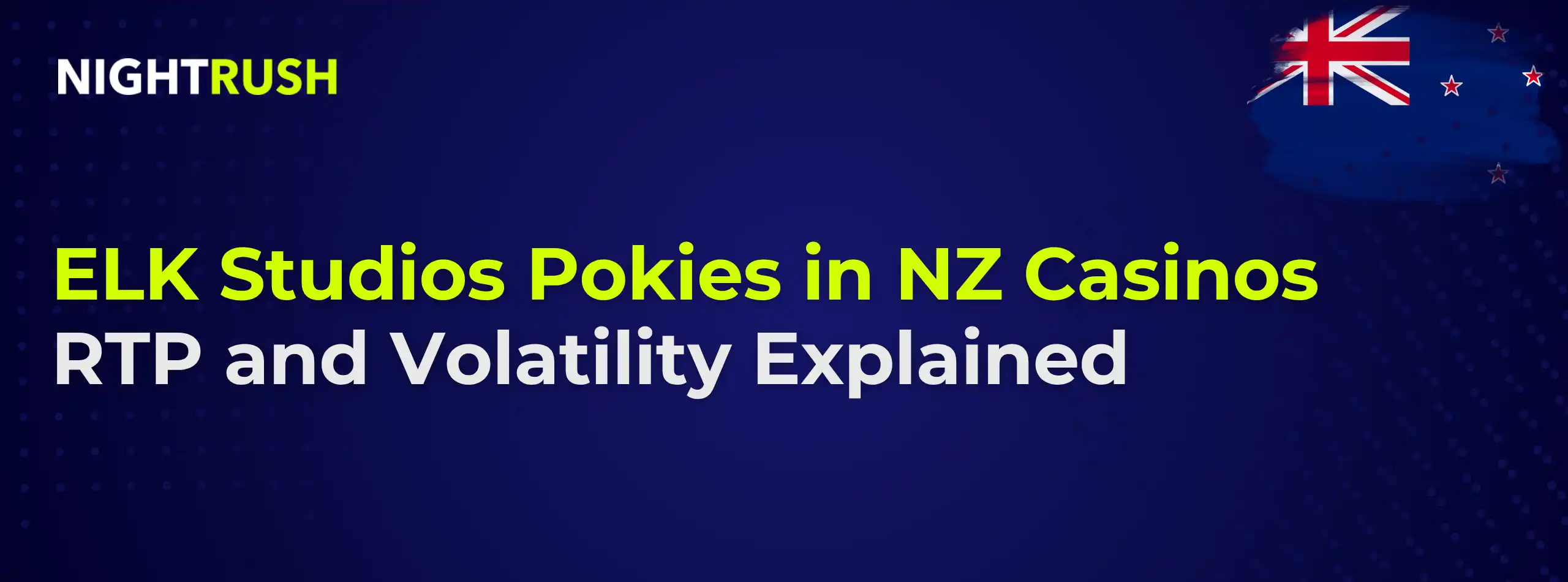 Banner with the text ELK Studios Pokies RTP and Volatility Explained