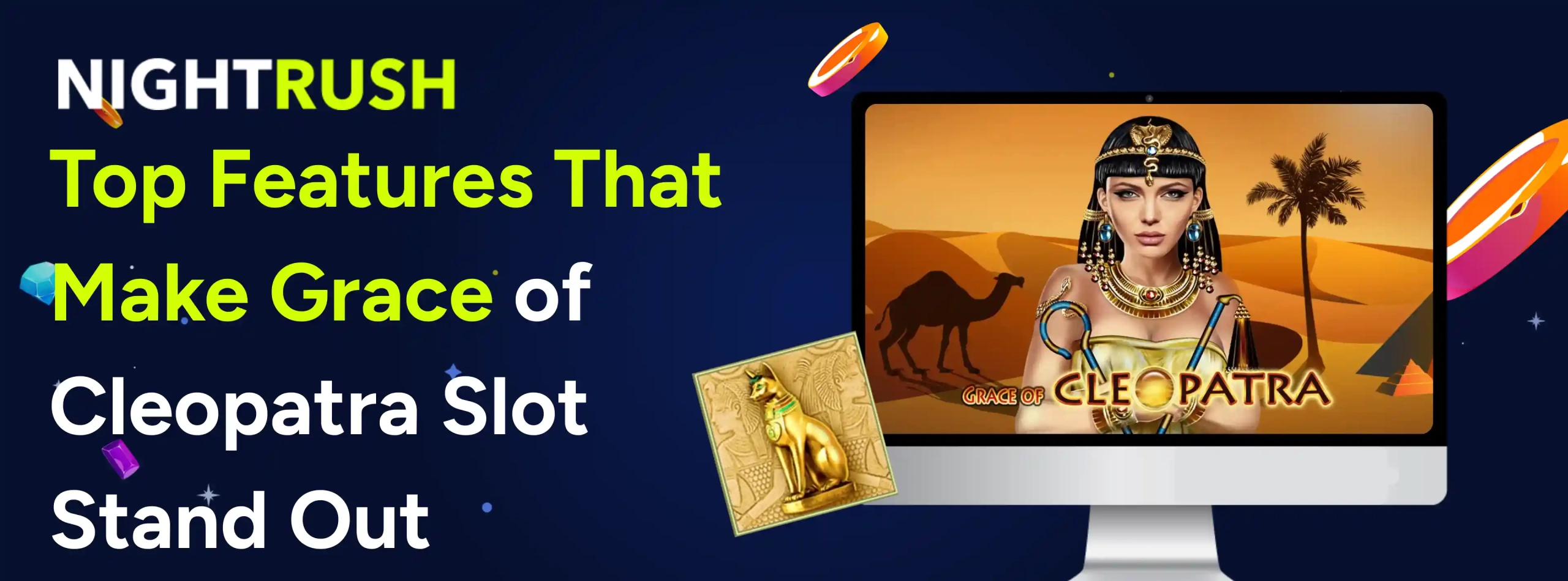 Top Features That Make Grace of Cleopatra Slot Stand Out with the slot image on a dark banner.