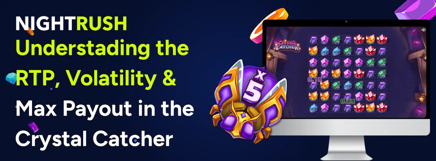Understanding the RTP, Volatility & Max Payout in the Crystal Catcher with the slot images on a dark banner.