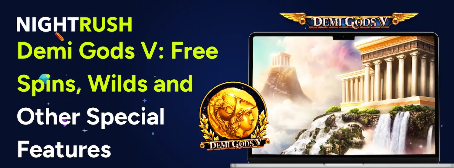Demi Gods V: Free Spins, Wilds and Other Special Features text with the slot on a laptop.