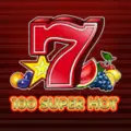100 Super Hot logo showing a prominent red lucky number seven surrounded by burning fruit symbols.