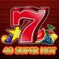 40 Super Hot logo with a large red lucky number seven surrounded by slot machine fruits.