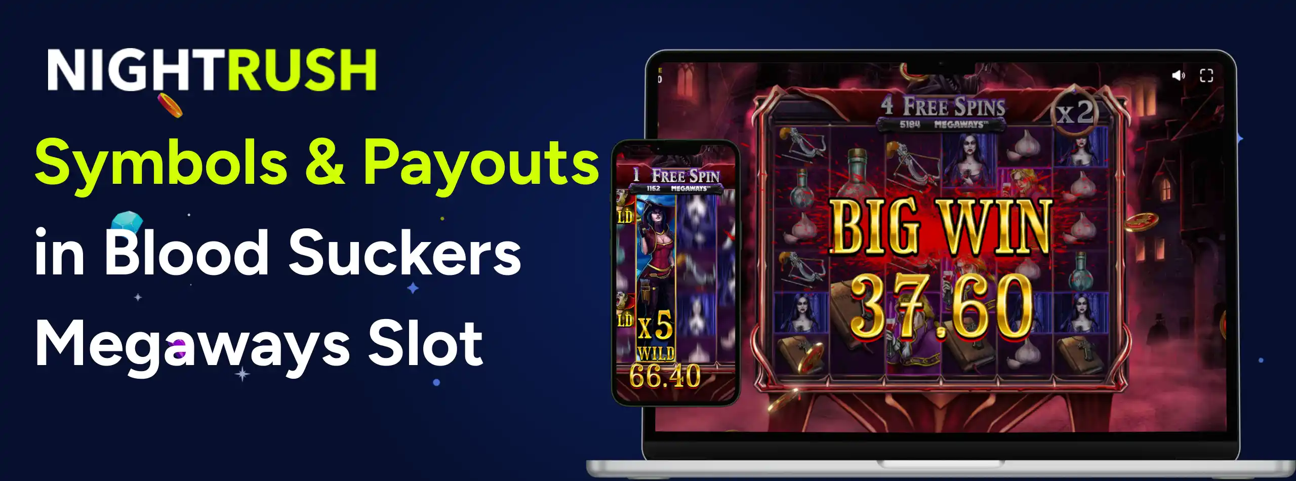 Laptop and smartphone showing Blood Suckers Megaways gameplay with a Big Win notification.