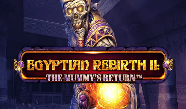 Egyptian Rebirth Ii Mummys Return