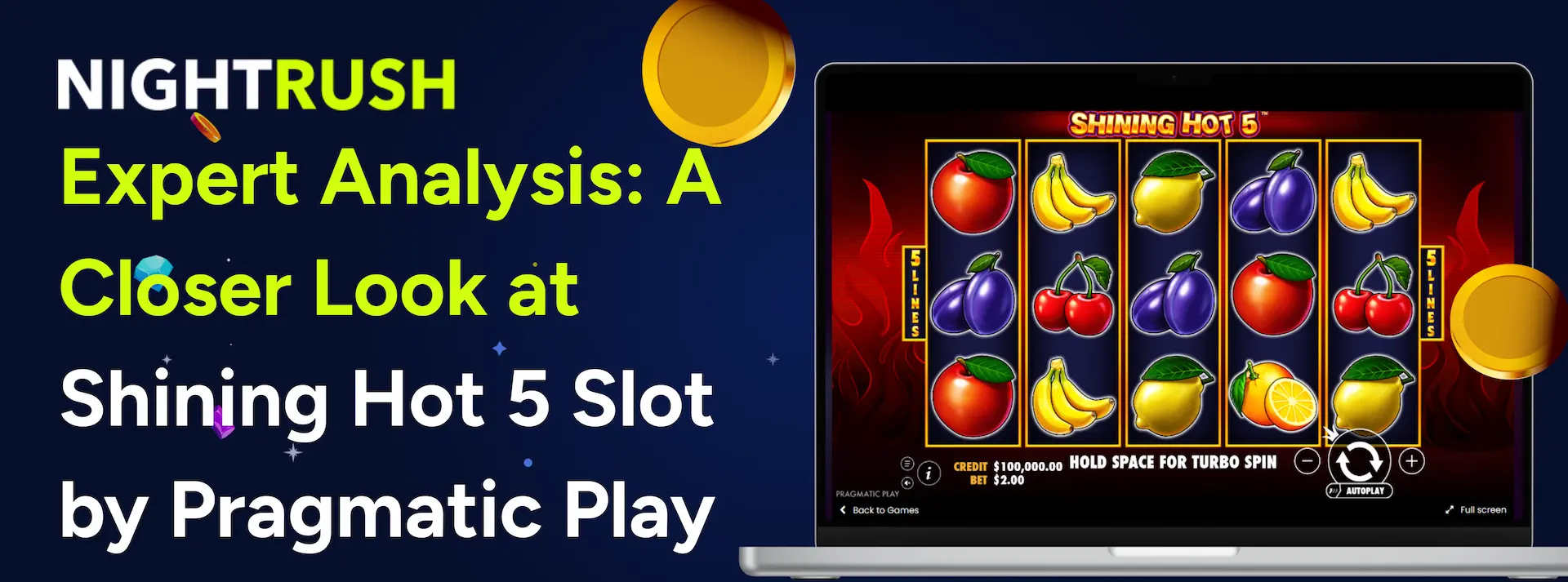 Expert Analysis: A Closer Look at Shining Hot 5 Slot by Pragmatic Play, with the slot on a laptop and two coins.