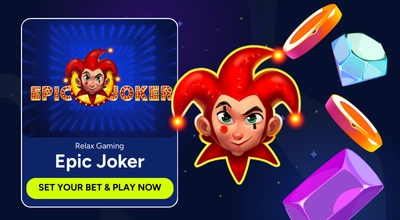 Infographic shows Epic Joker slot with a Set Your Bet and Play Now button.