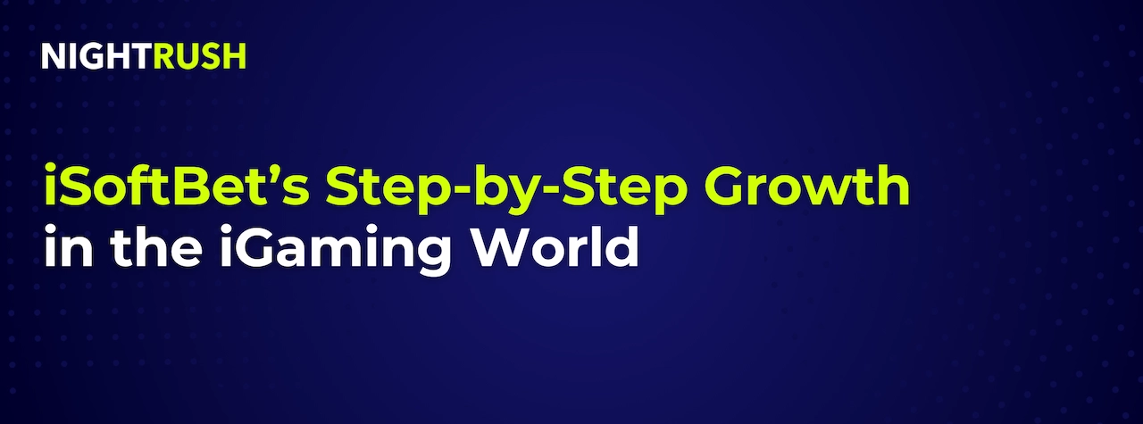 iSoftBet’s Step-by-Step Growth in the iGaming World text on blue.
