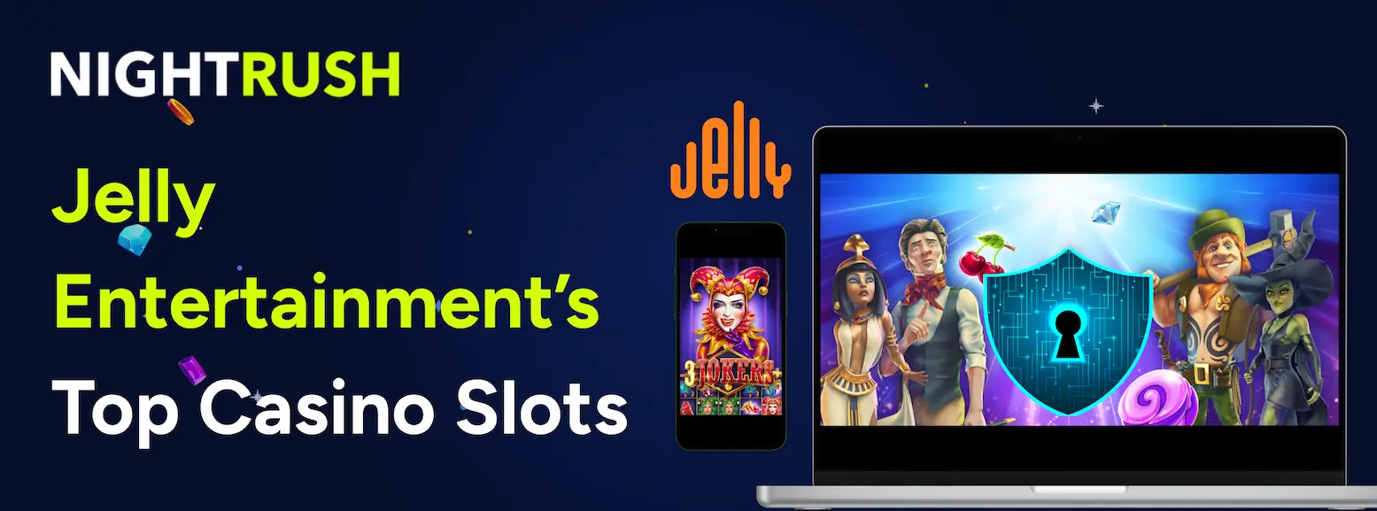 Jelly Entertainment’s Top Casino Slots text with Jelly slots on a phone and laptop with brand logo.