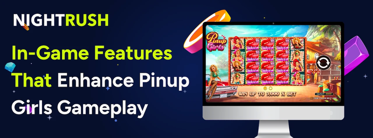 Pinup Girls slot ingame features with Nightrush logo