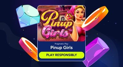 Pinup Girls slot logo with play responsibly text under it.