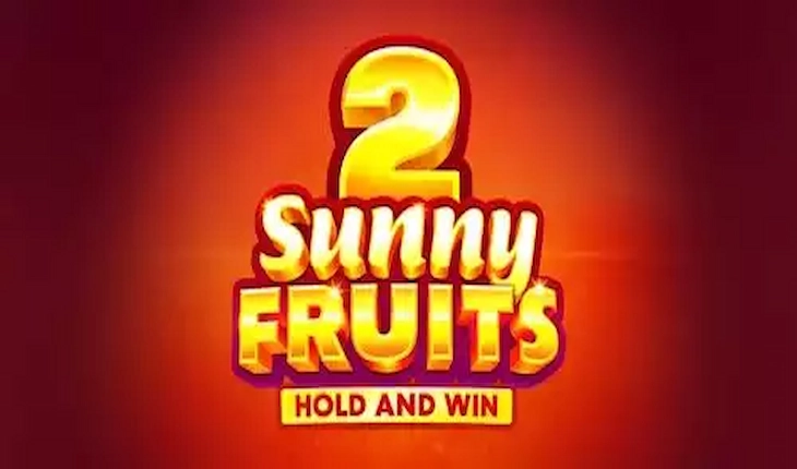 Sunny Fruits 2 Hold And Win