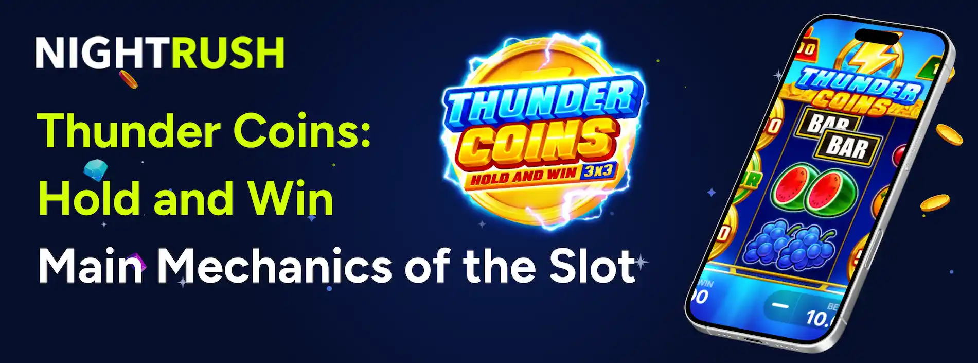 Smartphone screen displaying the Thunder Coins: Hold and Win slot game interface with 3x3 reels featuring fruit symbols.
