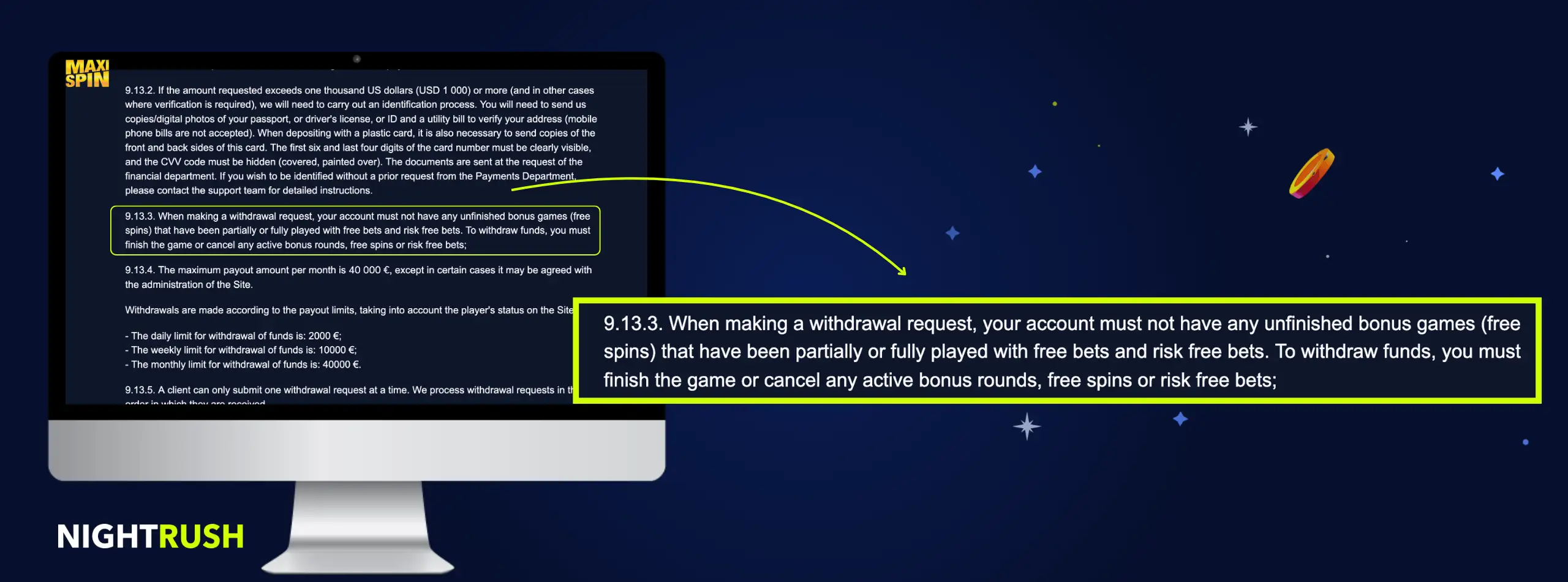 A monitor highlights MaxiSpin's rule: all bonus games must be finished before withdrawing funds.
