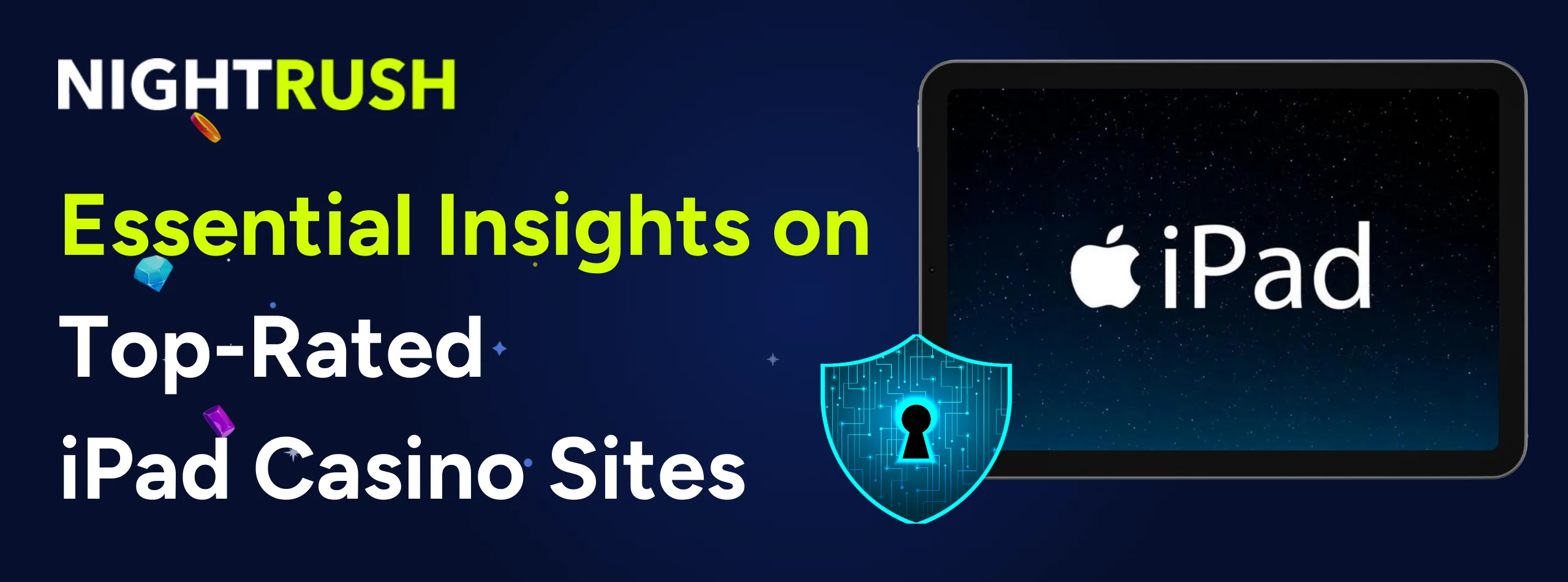 Essential Insights on Top-Rated iPad Casino Sites text, an iPad and a lock on a blue background.