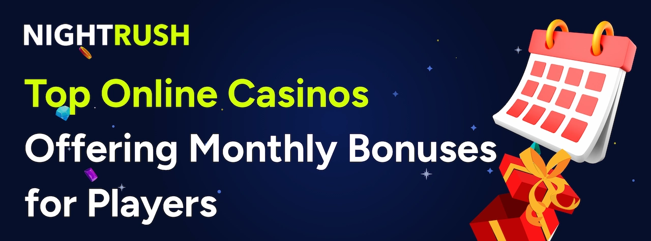 A banner promoting monthly bonuses at top online casinos.