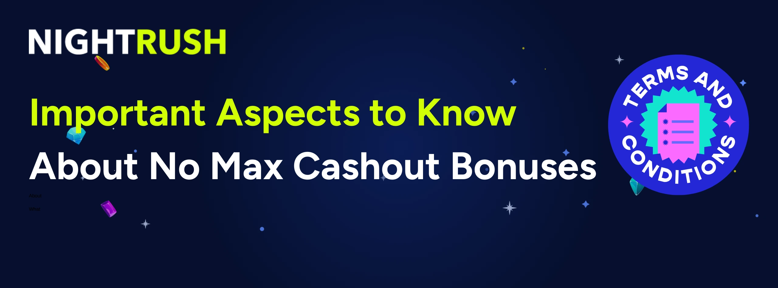 A Nightrush banner about terms and conditions of no max cashout bonuses.