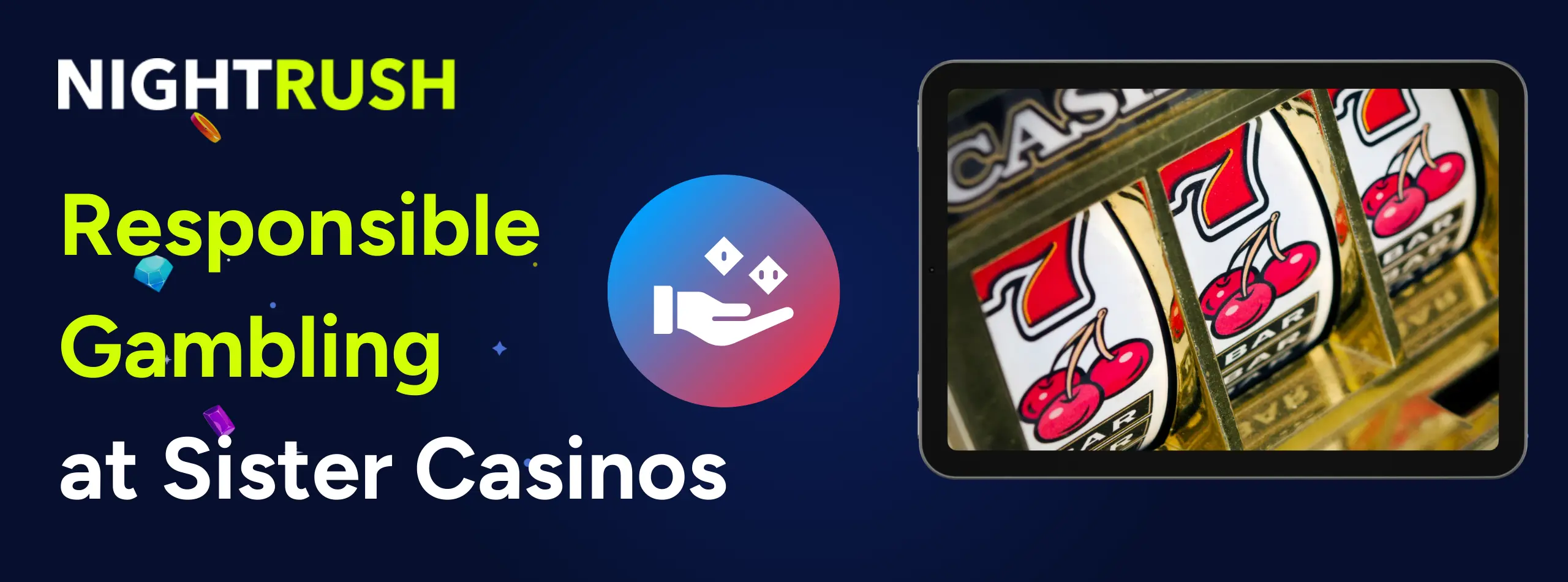 A Nightrush banner about responsible gambling at sister casino sites.