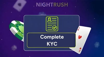 NightRush graphic: Complete KYC with an ID card icon, poker chip, and ace of hearts.