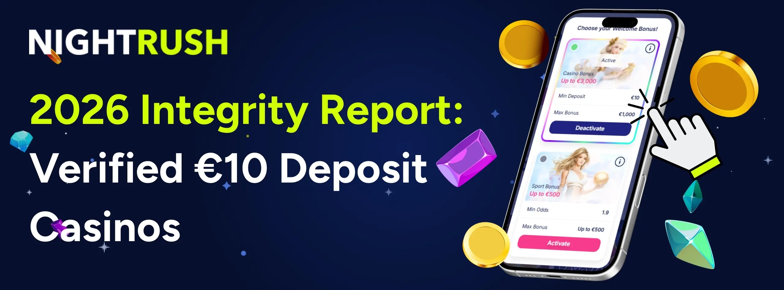 Nightrush 2026 Integrity Report showing verified 10 euro deposit casino bonus on mobile screen.