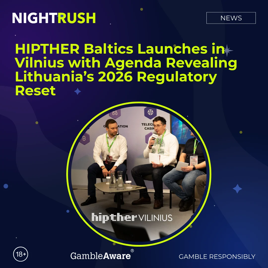 Hipther baltics Launches in Vilnius with Agenda Revealing Lithuania's 2026 regulatory reset text with Nightrush logo.