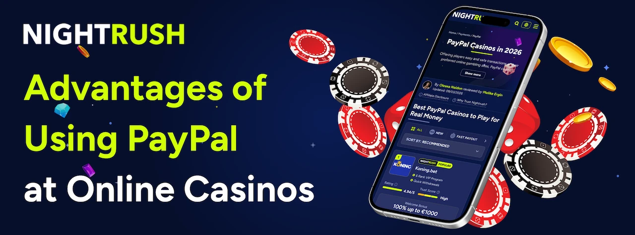 A banner about the advantages of using PayPal at online casinos.