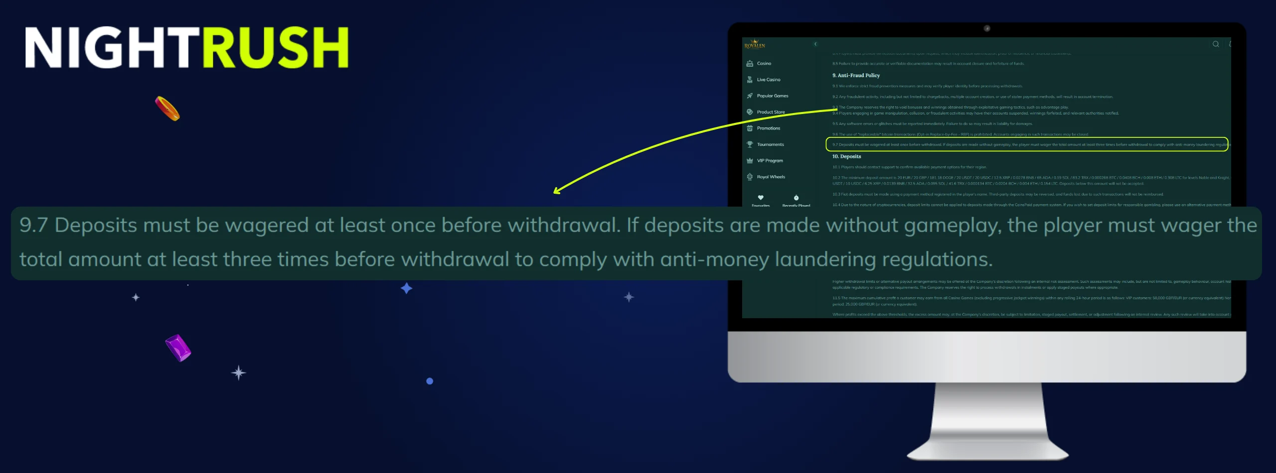 AML rule: Deposits must be wagered 1x, or 3x if no gameplay occurred, before withdrawal.
