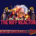 Dr Rock & the Riff Reactor by True Labs logo.