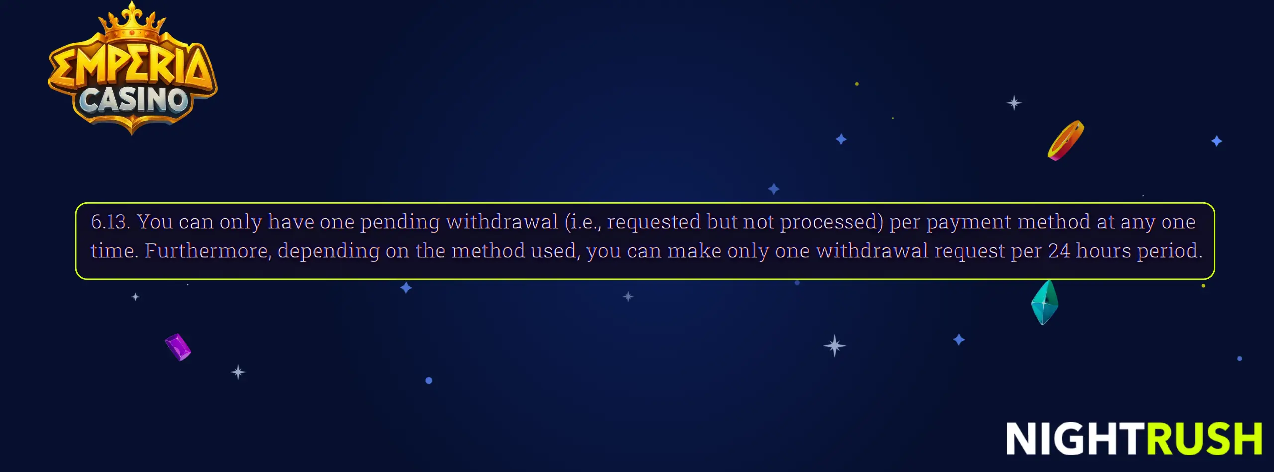 Emperia Casino pending withdrawal rule