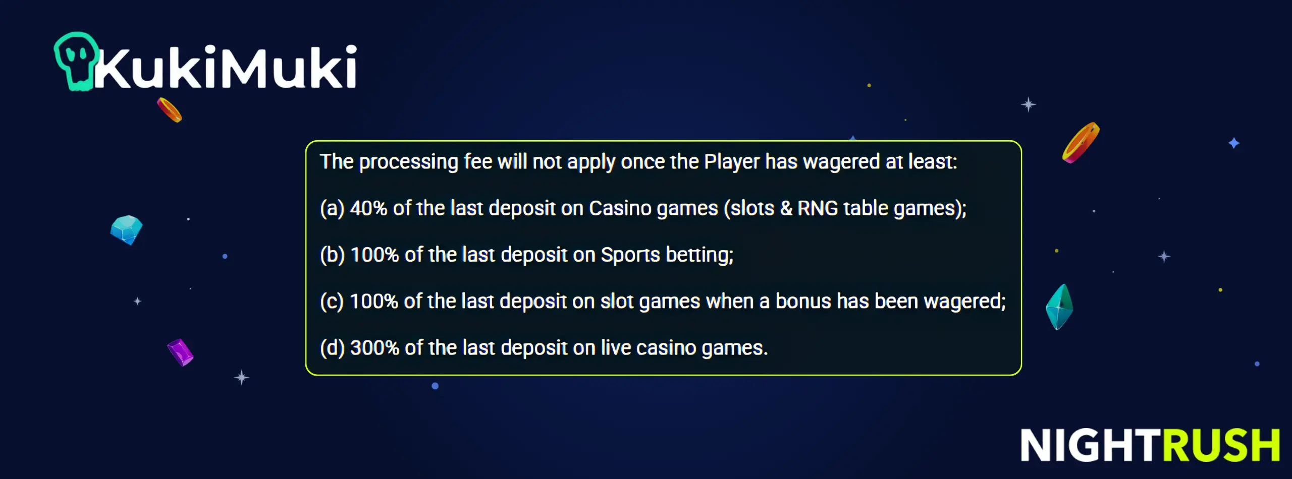 KukiMuki Casino withdrawal fee