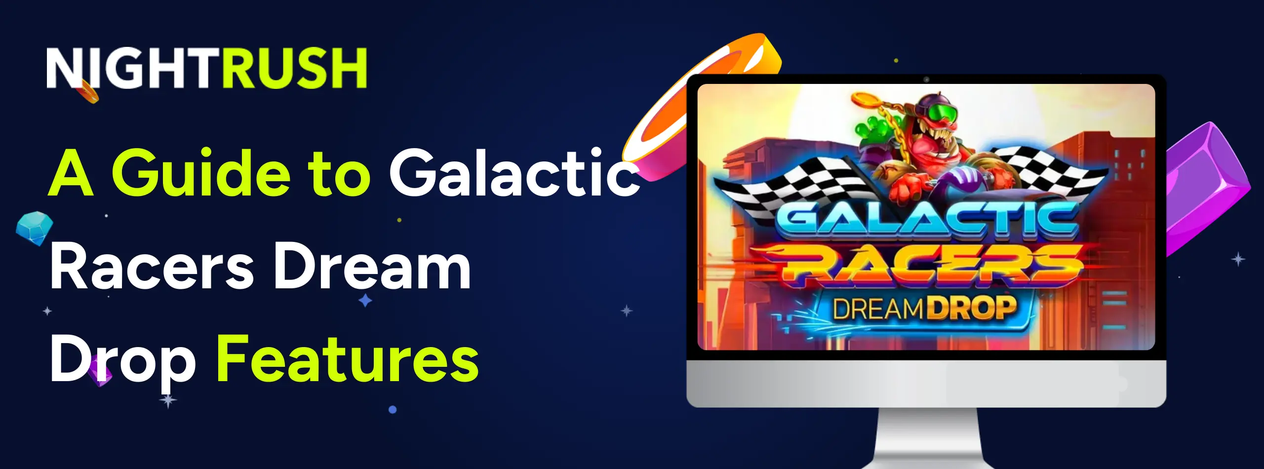 Laptop showing Galactic Racers Dream Drop slot & text on blue background.