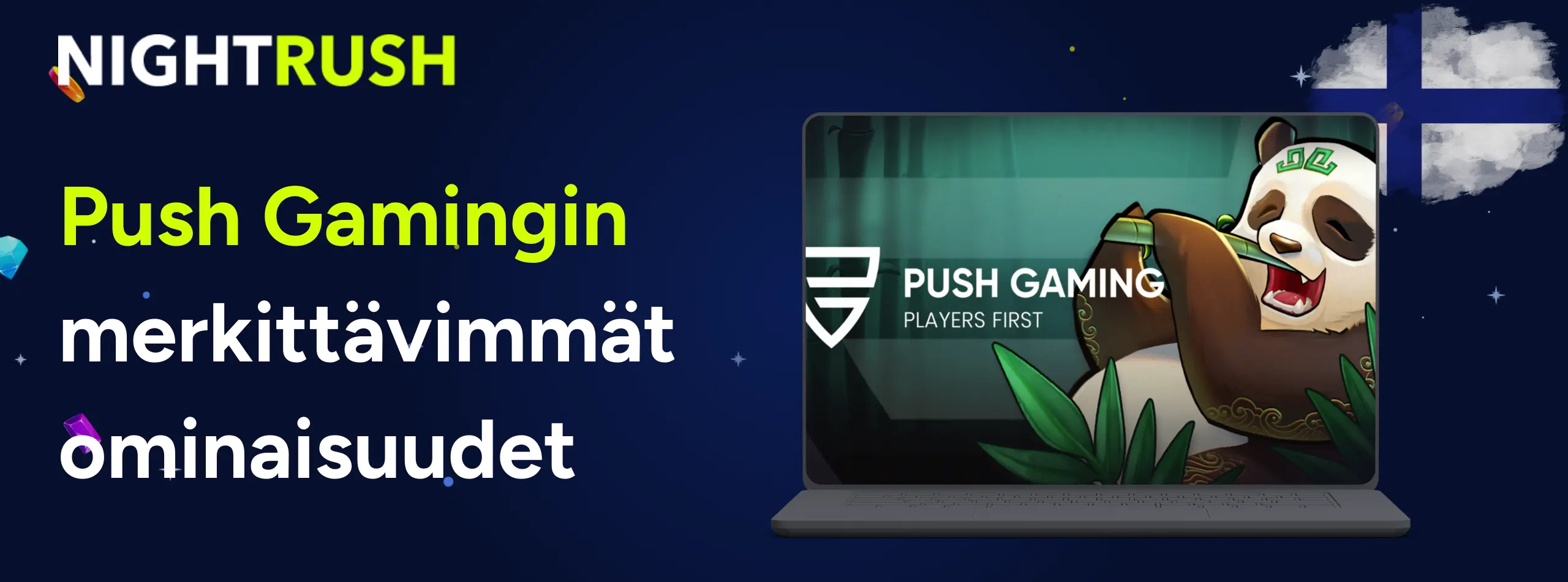 Nightrushin mainos Push Gamingin merkittävimmistä ominaisuuksista, Suomen lippu taustalla.