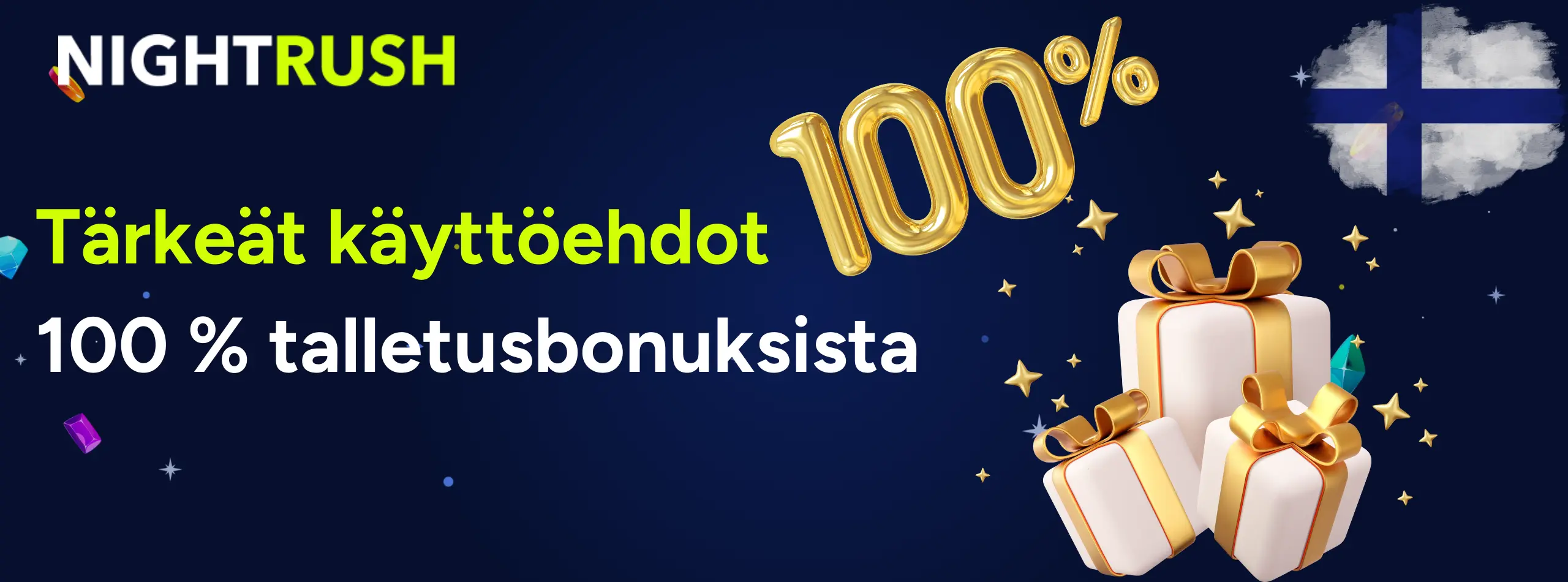 Banneri, jossa kerrotaan 100 % talletusbonusten käyttöehdoista.