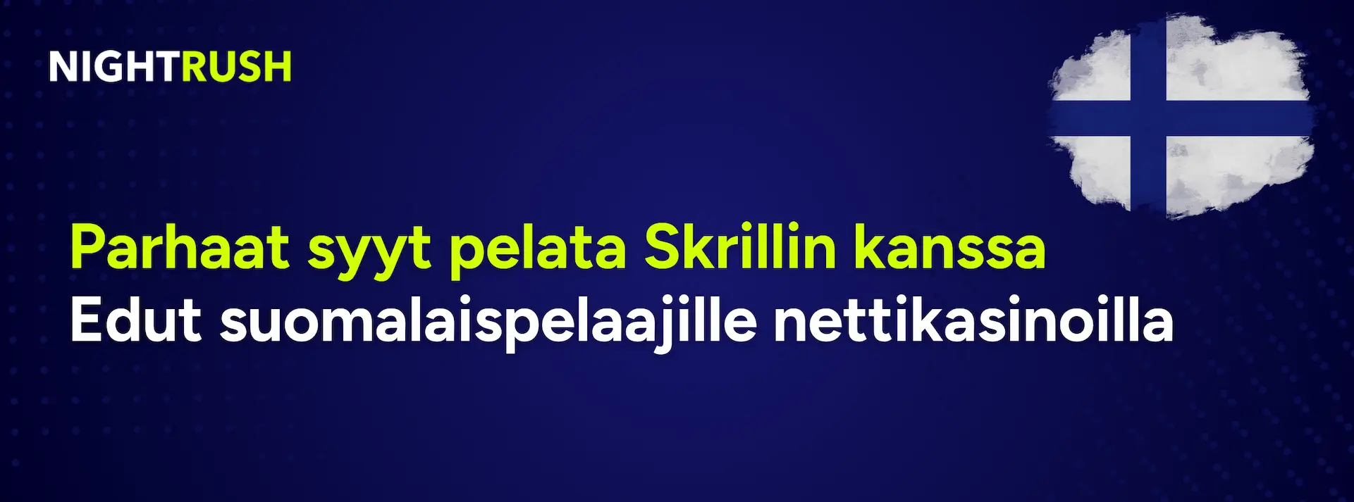 Skrillin käytön edut nettikasinoilla.